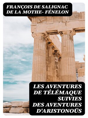 cover image of Les aventures de Télémaque suivies des aventures d'Aristonoüs